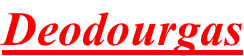 Deodourgas